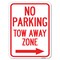 Signmission No Parking Tow Away Zone W/ Right Arrow Heavy-Gauge Alum Rust Proof Parking, 18" x 24", A-1824-23609 A-1824-23609 - alternate 1